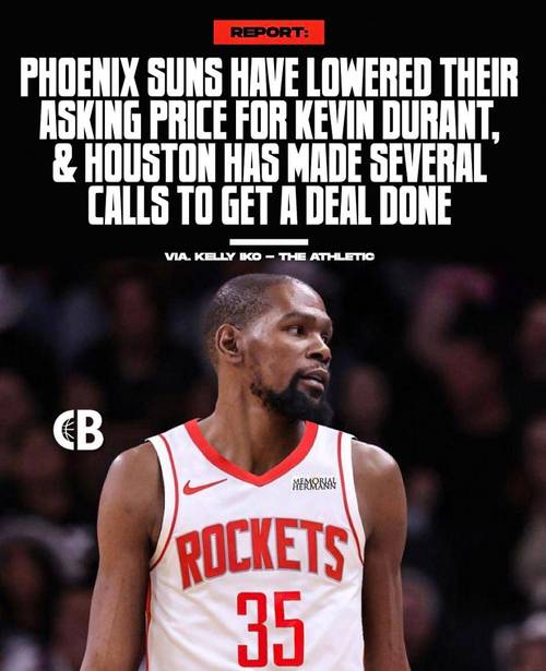 杜兰特：太阳已提前告知将交易我 之前我就关注到火箭了